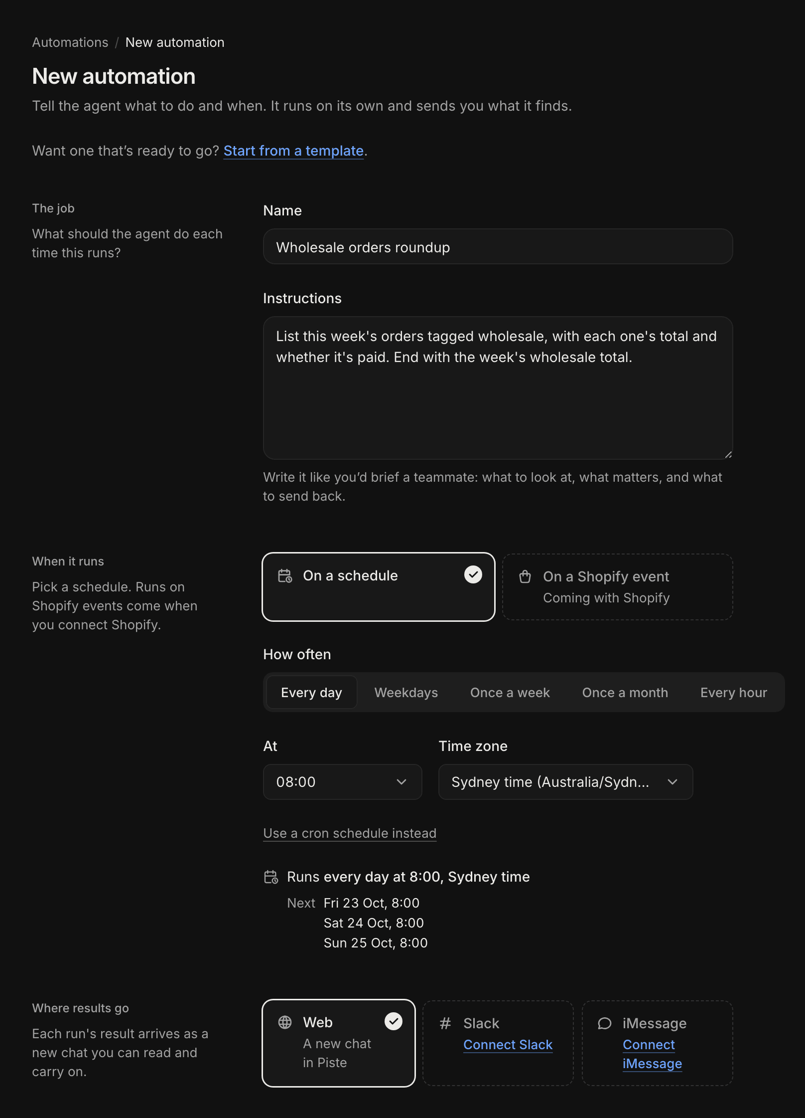 The New automation form, filled in with a name, instructions, when it runs and where results go