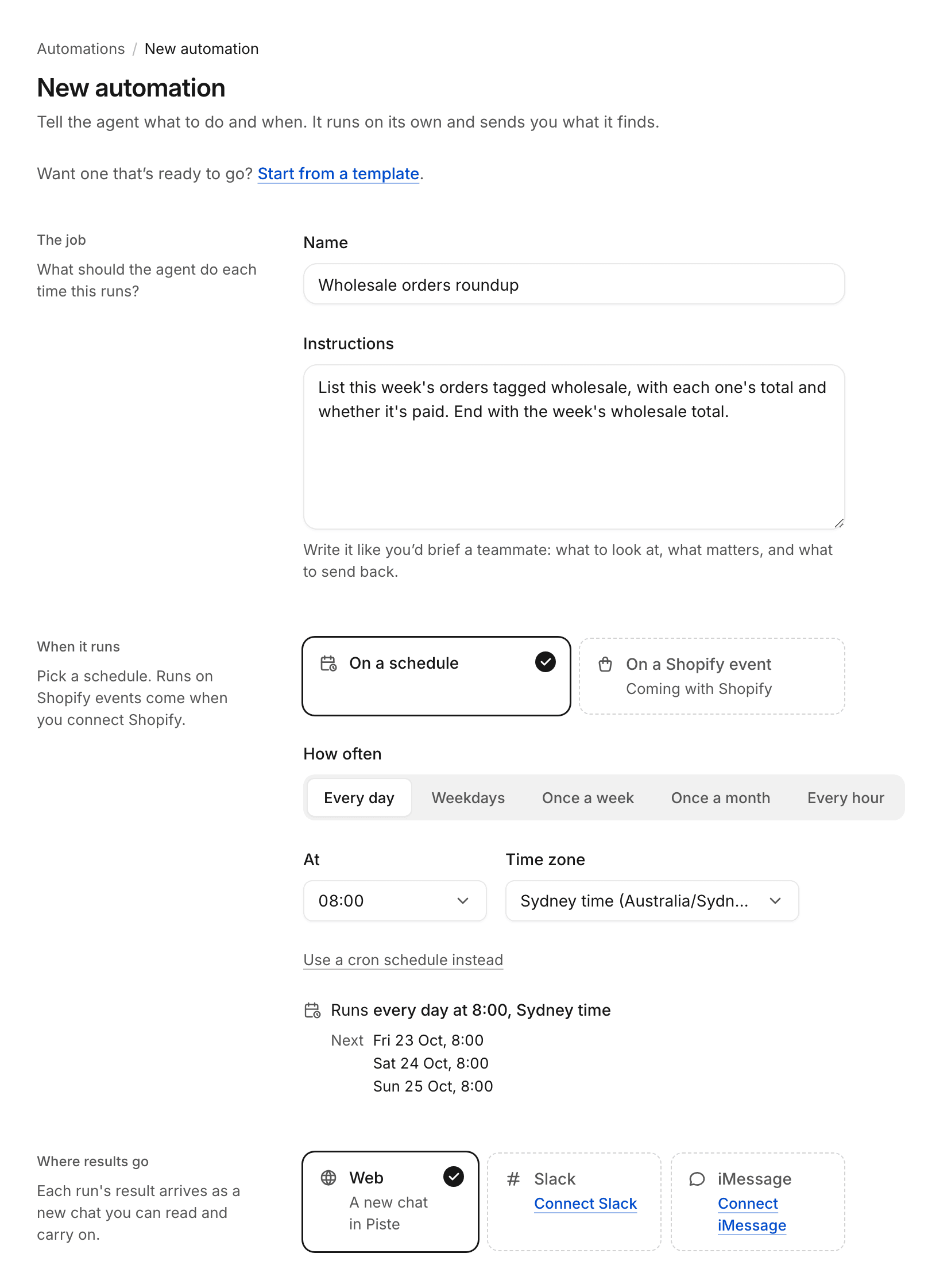 The New automation form, filled in with a name, instructions, when it runs and where results go